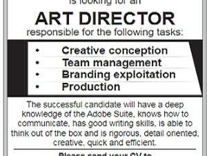  A reputed event management company is looking for an ART DIRECTOR  reative       conception•       Team       management•       Branding       exploitation•       Production 